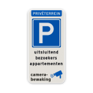 Verkeersbord parkeren uitsluitend bezoekers appartementen + camerabewaking - reflecterend