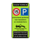 Parkeerbord eigen terrein E04/A01-15 + eigen tekst - reflecterend