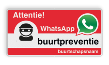 WhatsApp Attentie Buurtpreventie Informatiebord 05t - L209wa