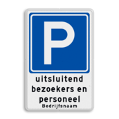 Parkeerbord RVV E04 + bezoekers / personeel bedrijfsnaam