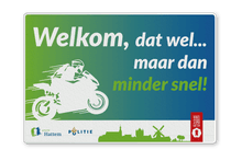 Verkeersbord informatie - Motoren welkom, minder snel - reflecterend