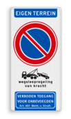 Verkeersbord verboden te parkeren - eigen terrein - wegsleepregeling - verboden toegang