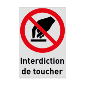 Autocollant ou panneau - P010 - Interdiction de toucher