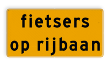 Tekstbord - OB745t - fietsers op rijbaan - Werk in uitvoering