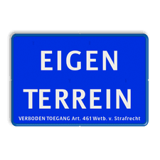 Informatiebord EIGEN TERREIN + Artikel 461 - BLAUW