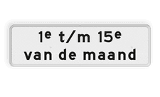 Verkeersbord RVV OB215p - Onderbord - Geldt alleen voor periode