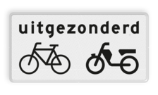 Verkeersbord RVV OB54 - Onderbord - Uitgezonderd (brom)fietsers