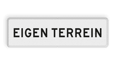 Verkeersbord RVV OBD03 - Onderbord - EIGEN TERREIN