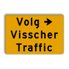 Tekstbord - Eigen ontwerp - Visscher Traffic