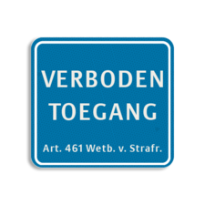 Vlak terreinbord 119x109mm blauw/wit - VERBODEN TOEGANG Art. 461 Wetb.v.Strafr.