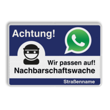 WhatsApp - Achtung Nachbarschaftswache Verkehrsschild