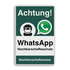 WhatsApp - Achtung Nachbarschaftsschutz Verkehrsschild -