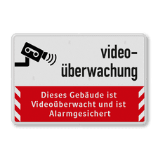 Dieses Gebäude ist Videoüberwacht - Verkehrsschild