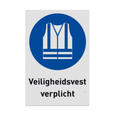 Veiligheidspictogram M015 met tekst - Veiligheidsvest verplicht - reflecterend