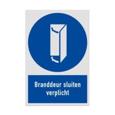 Bord met pictogram en tekst Branddeur sluiten verplicht