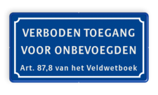 Verkeersbord verboden toegang voor onbevoegden art.87,8