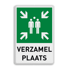 Verzamelplaats BHV bord met tekst Verzamelplaats