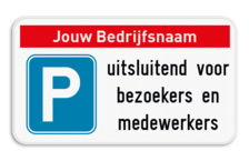 Parkeerplaats bord 4:2 - uitsluitend bezoekers - Bedrijfsnaam