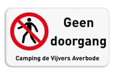 Verbodsbord - Geen doorgang met eigen tekst