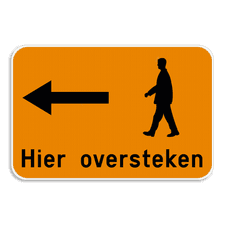 Informatiebord - Voetganger hier oversteken - 2 picto - eigen tekst