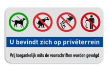 Informatiebord Privéterrein - honden aan de lijn - geen hondepoep - niet plukken - afval opruimen