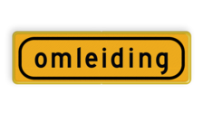 Omleidingsbord - T101 - omleiding - Werk in uitvoering