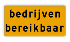 Tekstbord - bedrijven bereikbaar - Werk in uitvoering