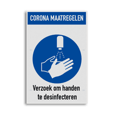 Bord corona maatregelen - handen desinfecteren verplicht