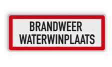 Brand bord met BRANDWEER WATERWINPLAATS - reflecterend