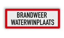 Brand bord met tekst BRANDWEER WATERWINPLAATS