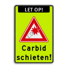 Verkeersbord Melkbus - Carbid schieten