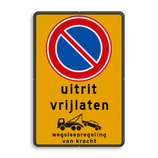 Parkeerverbod RVV E01 + eigen tekst + wegsleepregeling