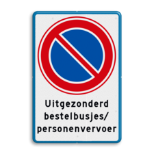 Parkeerverbod pictogram E01 met tekst naar wens