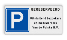 Parkeerbord gereserveerd voor bezoekers en medewerkers bedrijf