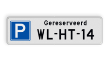 Parkeerplaats bord gereserveerd + kenteken - reflecterend