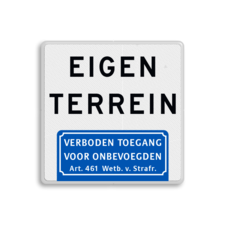 Informatiebord - eigen terrein - verboden toegang Art.461 - BT05