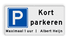 Parkeerbord kort parkeren + eigen tekst