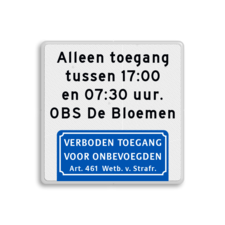 Informatiebord - eigen tekst - verboden toegang Art.461