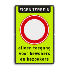 Verkeersbord RVV C01f_2txt - Gesloten voor alle verkeer - fluor achtergrond