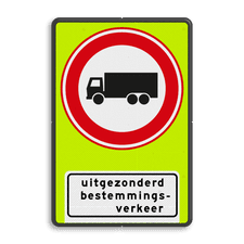 Verkeersbord RVV C07f - OB108 - Gesloten voor vrachtverkeer met uitzondering - fluor achtergrond