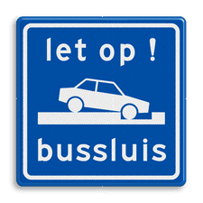 Verkeersbord RVV L205 - Let op - Bussluis