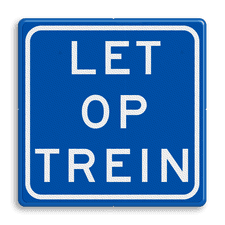 Bord “Let op Trein” - RS - 200x200mm - Reflecterend