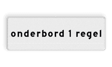 Onderbord 1 regelig - RS - Reflecterend