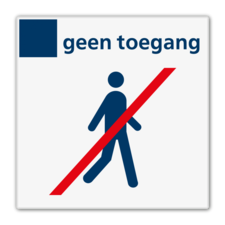 Verbodsbord geen toegang - Reflecterend