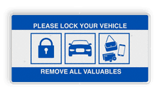 Verkeerbord - Lock car, remove valuables - reflecterend