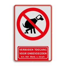 Verbodsbord Honden verboden met Verboden Toegang Art. 461