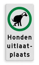 Verkeersbord hondenuitlaatplaats (HUP’s) - Picto en tekst