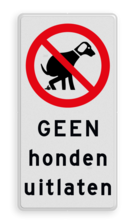 Verkeersbord honden uitlaten verboden pictogram met tekst