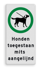 Verkeersbord honden uitlaten toegestaan - mits aangelijnd