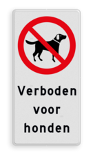 Verkeersbord Verboden voor honden - Picto en tekst